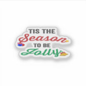 Tis The Season To Be Careful Classic Stickers シール (正面)