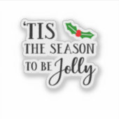 Tis The Season To Be Christmas Mistletoe シール (正面)