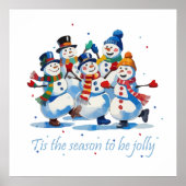 Tis the Season to be Jolly Dancing Jolly Snowmen ポスター (正面)