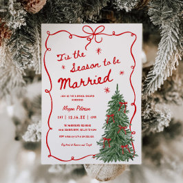 Tis the Season to be Married Holiday Bridal Shower 招待状