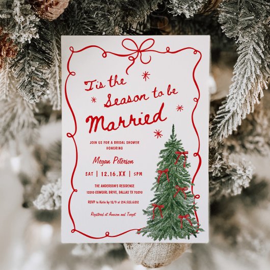 Tis the Season to be Married Holiday Bridal Shower 招待状