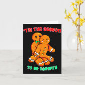 Tis The Season To Be Naughty Funny Gingerbread Chr カード (黄色い花)