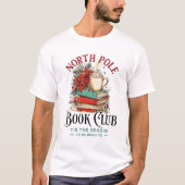 'Tis the Season to Be Reading  Tシャツ (正面)