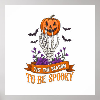 Tis The Season To Be Spooky Skeleton Hand Hallowee ポスター