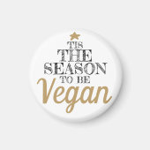 'Tis the season to be Vegan trendy Christmas マグネット (正面)
