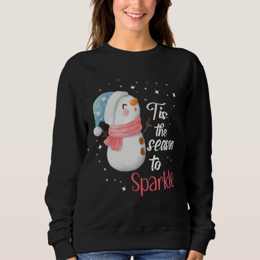 Tis The Season to Sparkle スウェットシャツ (正面)