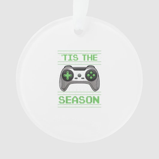 Tis The Season Video Games Christmas Xmas Gamer オーナメント (正面)