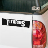 Titariusのバンパーステッカー バンパーステッカー (トラック上)