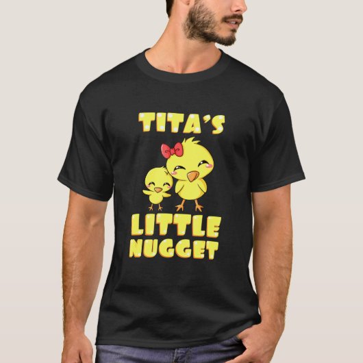Titas Little Nugget Chicken Aunt Tia Nuggies Aunti Tシャツ (正面)