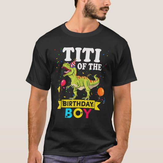 Titi Of The Birthday Boy Dinosaur T Rex Matching F Tシャツ (正面)