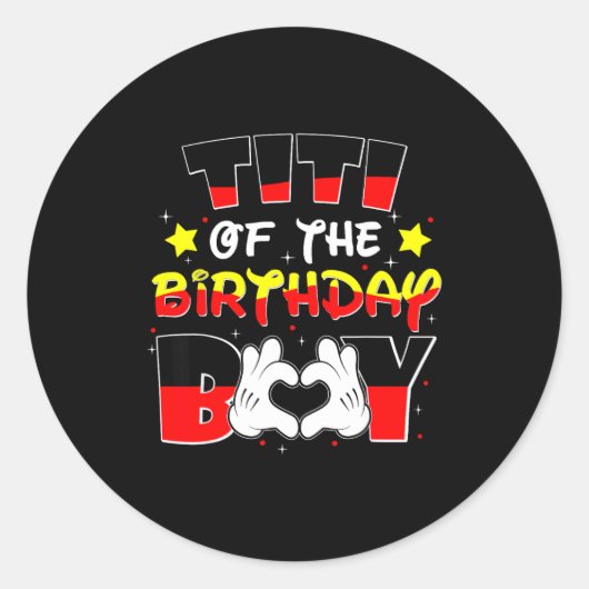 Titi Of The Birthday Boy Shirt Matching Fun Aunt & ラウンドシール (正面)