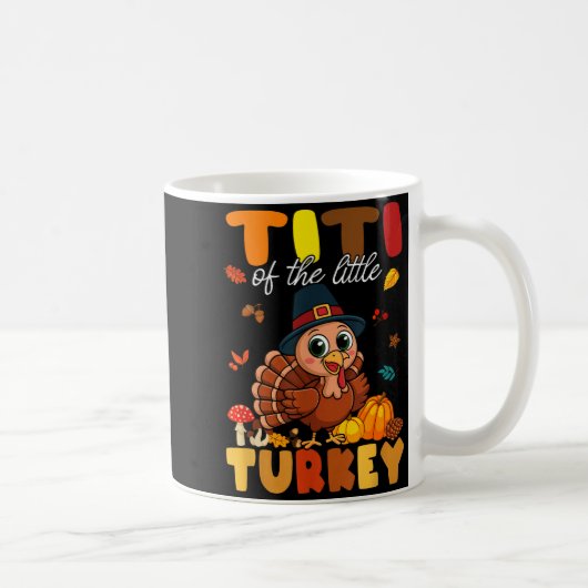 Titi Of The Little Turkey Thanksgiving Baby Shower コーヒーマグカップ (右)