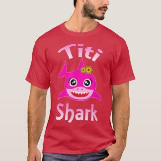 Titi Shark Funny Puerto Rican Aunt  Tシャツ