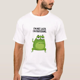 Title 怠け者じゃないよ、バッファリング中だよ 面白いグリーン・クリーチャー tシャツ