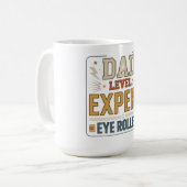 Title Dad Level Expert Eye Roller Funny Father’s コーヒーマグカップ (正面左)