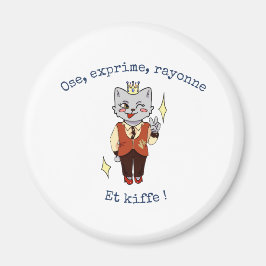 Titre : "Ose, Exprime, Rayonne :  マグネット