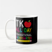 Tk All Day Transition Kindergarten Teacher Student コーヒーマグカップ (左)