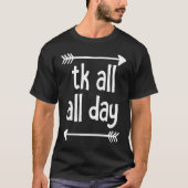 TK All Day Transitional Kindergarten Tシャツ (正面)