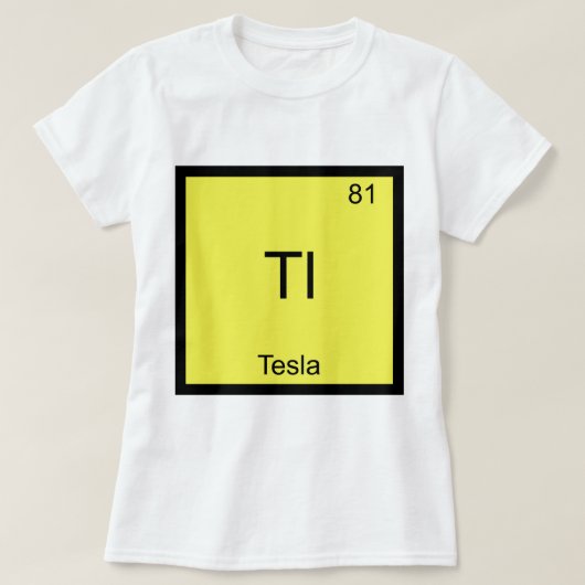 Tl - テスラ おもしろ化学元素記号 Tシャツ (デザイン正面)