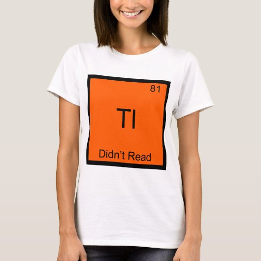 TL;DR 化学元素記号 ジョーク TLDR Tシャツ (正面)