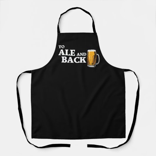 To Ale And Back – ビール愛好家引用文 エプロン (正面)