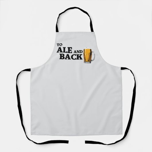 To Ale And Back – ビール愛好家引用文 エプロン (正面)
