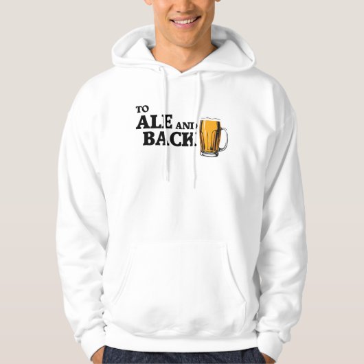 To Ale And Back – ビール愛好家引用文 パーカ (正面)