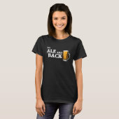 To Ale And Back – ビール愛好家引用文 Tシャツ (正面フル)