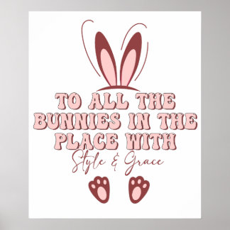 to all the bunnies in the place with stule and gra ポスター