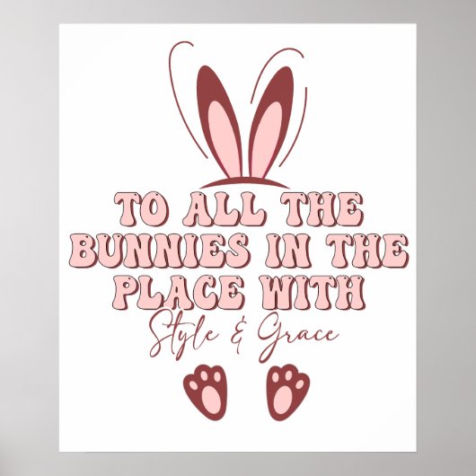 to all the bunnies in the place with stule and gra ポスター (正面)