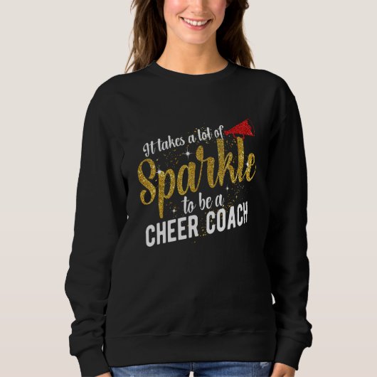 To Be A Cheer Coach Cheerleader Coach スウェットシャツ (正面)