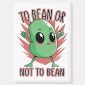 To bean or not to bean マグネット (正面)