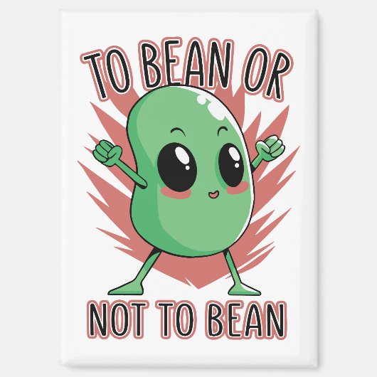 To bean or not to bean マグネット (正面)