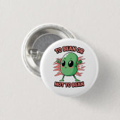 To bean or not to bean 缶バッジ (正面&裏面)