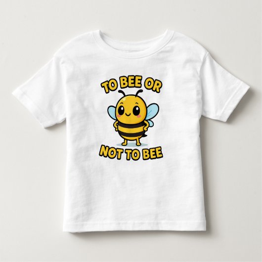 To bee or not to bee トドラーTシャツ (正面)