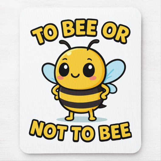 To bee or not to bee マウスパッド (正面)