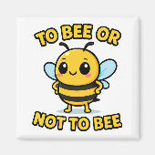 To bee or not to bee マグネット (正面)