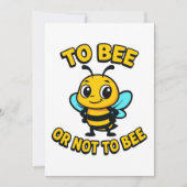 To bee or not to bee 招待状 (正面)