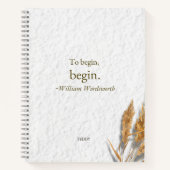 'To Begin, Begin ~ William Wordsworth' ノートブック (正面)