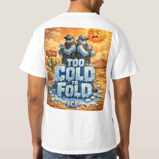 to cold to fold ice tシャツ (裏面)