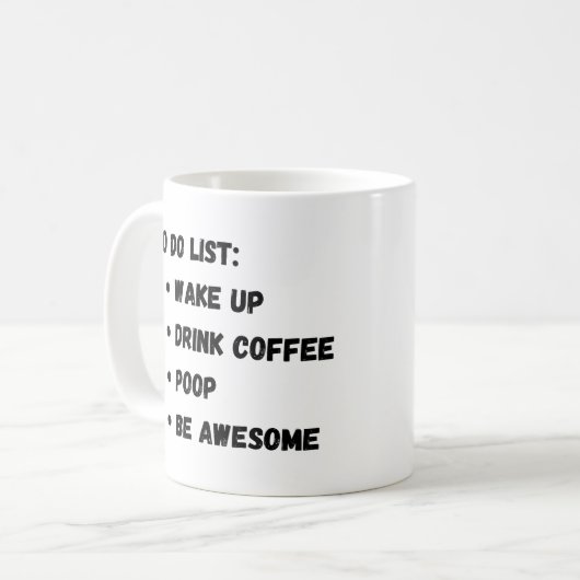 To Do List:ウェイクアップドリンクコーヒーウンチBe 素晴らし コーヒーマグカップ (正面左)