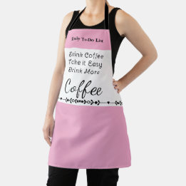To do list for coffee lovers white pink エプロン