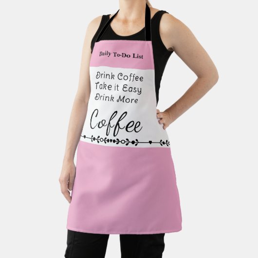 To do list for coffee lovers white pink エプロン (インサイチュ)