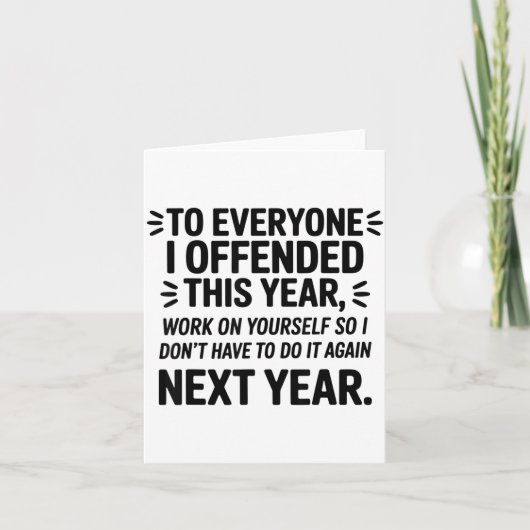 To Everyone I Offended This Year Work On Yourself カード (正面)