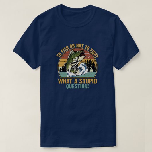 TO FISH OR NOT Tシャツ (デザイン正面)