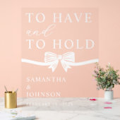 To Have & To Hold Personalized Wedding アクリルサイン (ウェディング)