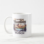 To Hell With Your Mountains Show Me Your Busch Hum コーヒーマグカップ (左)