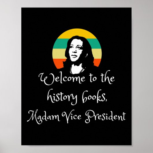 To History Madam Vp Harris引用文就任式2021 ポスター (正面)