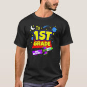 To Infinity And Beyond Back To School First Grade  Tシャツ (正面)