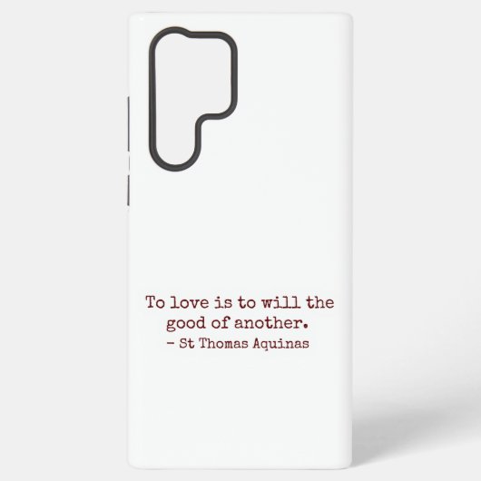 To Love Is to Will the Good of Another S22 Case Samsung Galaxyケース (裏面)